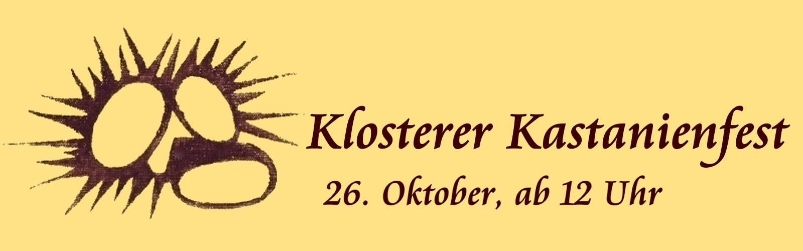 Klosterer Kastanienfest, 26. Oktober, ab 12 Uhr (Banner)